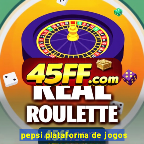pepsi plataforma de jogos